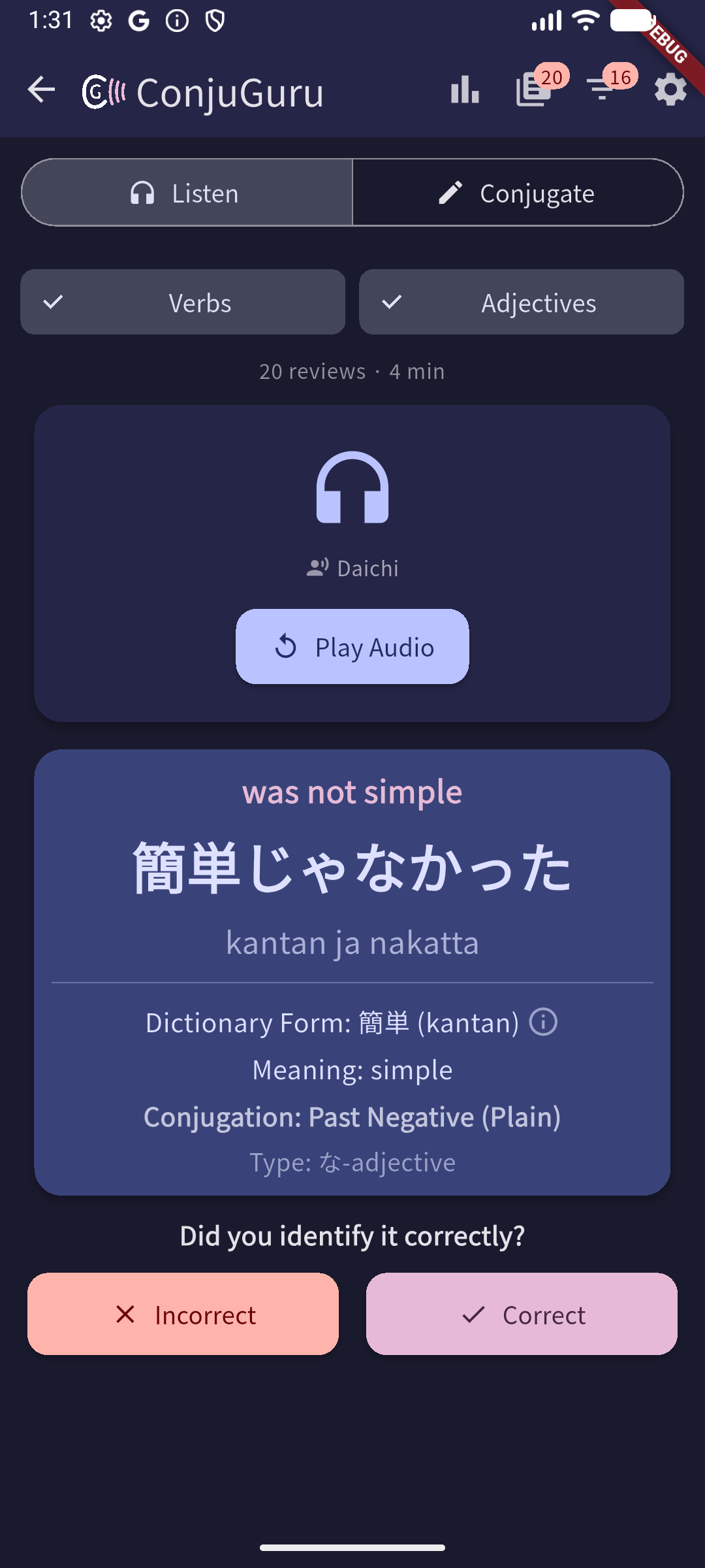 Listen mode where you hear a conjugated word and identify the form